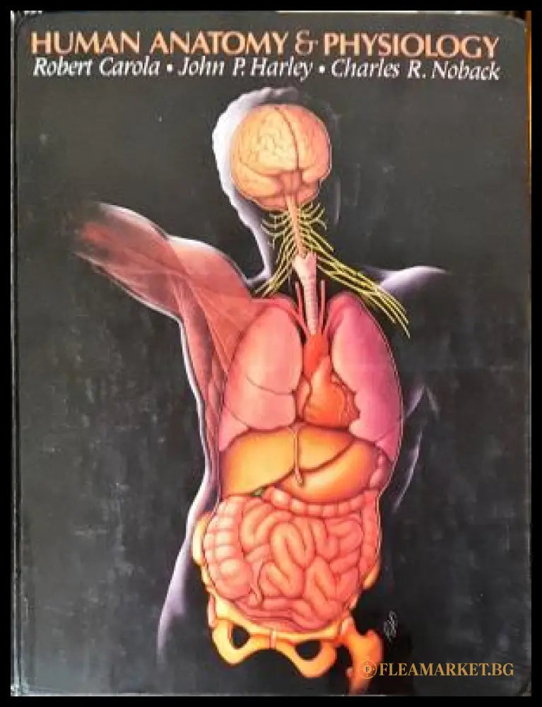 Human Anatomy and Physiology (35200526172100) - Robert Carola John P. Harley Charles R. Noback - Книга