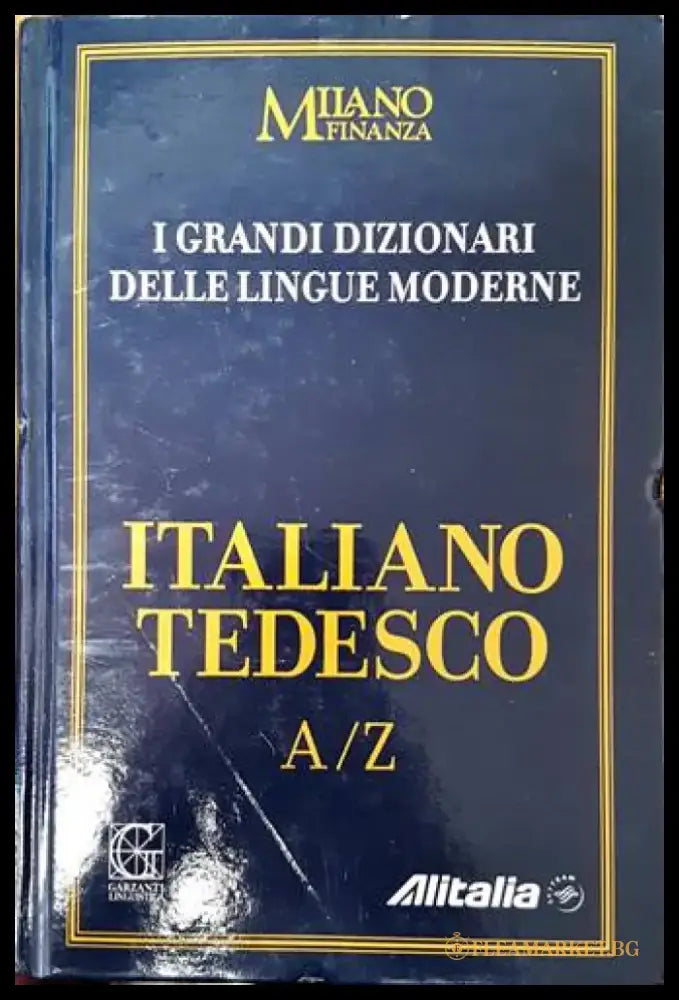 I Grandi Dizionari delle Lingue Moderne. Volume 10. Italiano / Tedesco A/Z - Книги