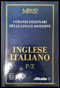 I Grandi Dizionari delle Lingue Moderne. Volume 2. Inglese/Italiano P/Z - Книги