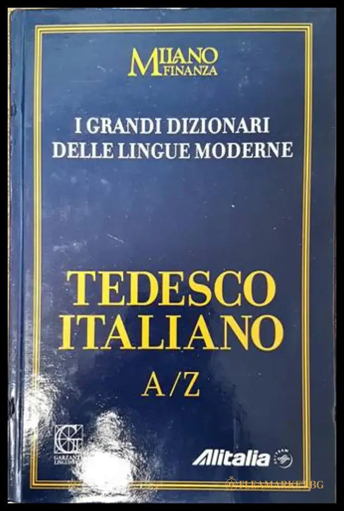 I Grandi Dizionari delle Lingue Moderne. Volume 9. Tedesco / Italiano A/Z - Книги