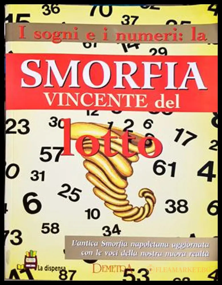 I sogni e i numeri: la Smorfia vincente del lotto