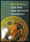 Ich war den Hunnen Untertan - Книги