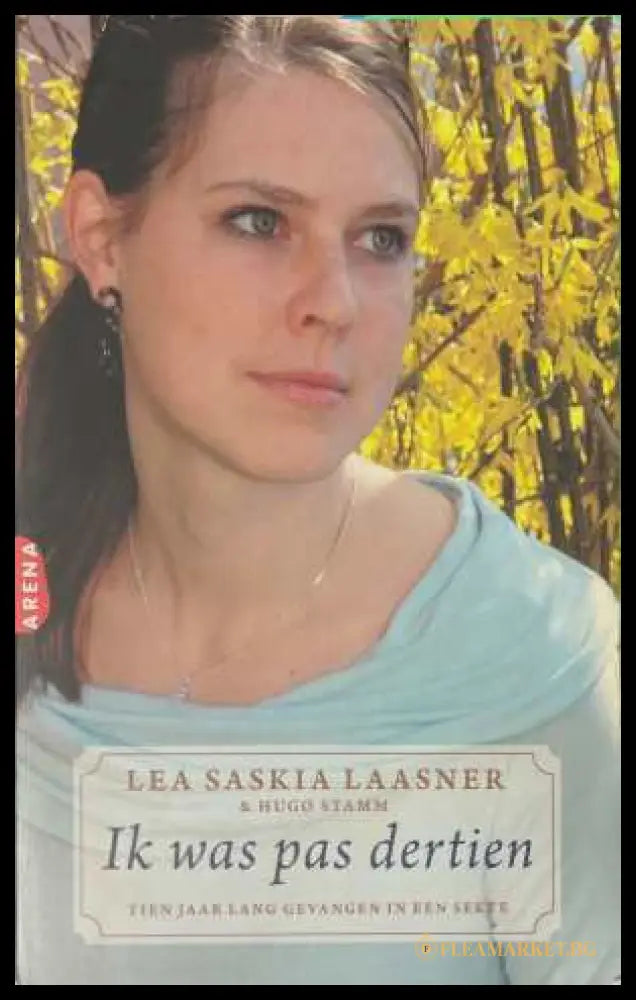 Ik was pas dertien - Lea Saskia Laasner, Hugo Stamm
