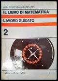 Il libro di matematica. Lavoro guidato. Volume 2 - Книги