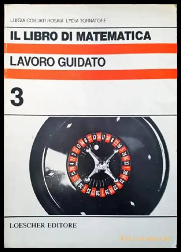 Il libro di matematica. Lavoro guidato. Volume 3 - Книги