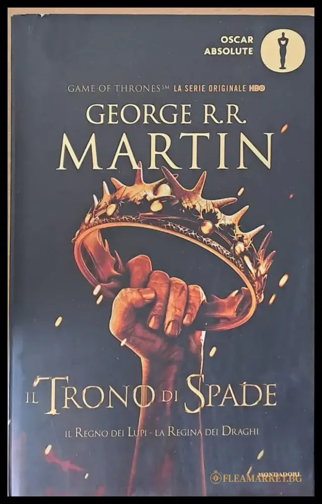 Il Trono di Spade: Il Regino dei Lupi La Regina dei Draghi - Книги