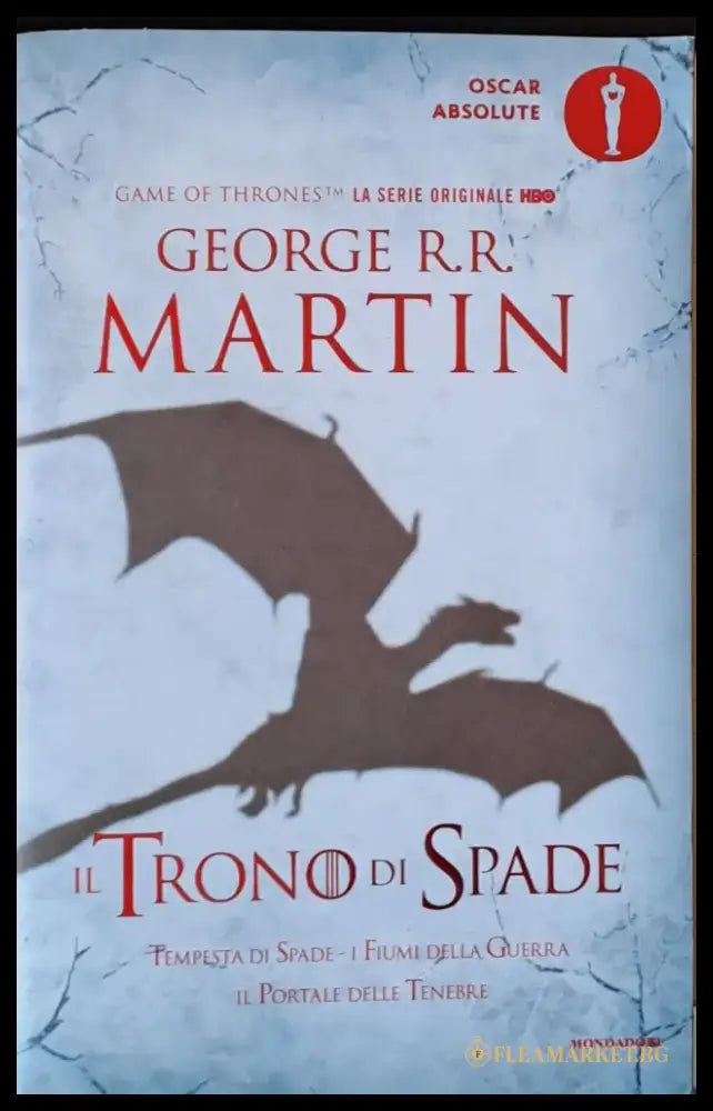 Il Trono di Spade: Tempesta di Spade i Fiumi della Guerra il Portale delle Tenebre - Книги