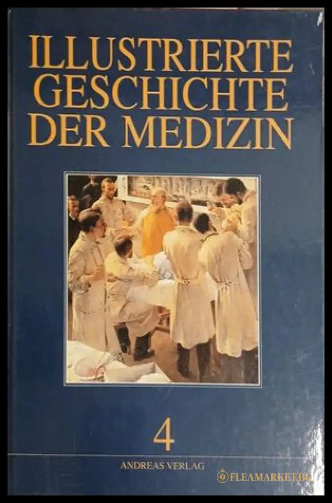 Illustrierte Geschichte der Medizin Band 4 – Sournia, Poulet, Martiny