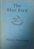 The Blue Bird – Maurice Maeterlinck, корица
