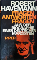 Fragen, Antworten, Fragen - Robert Havemann