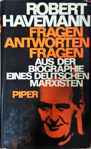 Fragen, Antworten, Fragen - Robert Havemann