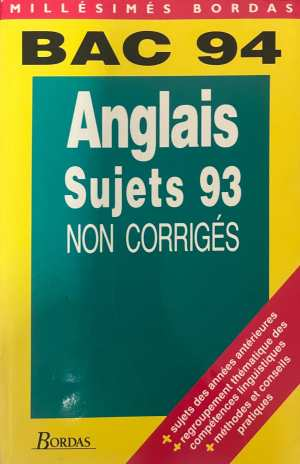 BAC 94 Anglais: Sujets 93 non corrigés
