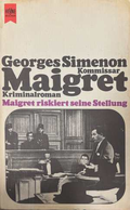 Maigret riskiert seine Stellung - Georges Simenon