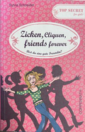 Zicken, Cliquen, friends forever - Sylvia Schneider