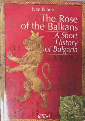 The Rose of the Balkans - Ivan Ilchev