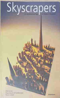 Skyscrapers. An Architectural Type of Modern Urbanism – корица на книгата
