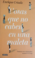 Корица на Cosas que no caben en una maleta, Enrique Criado