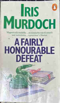 A Fairly Honourable Defeat – Iris Murdoch, корица