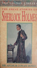 The Great Stories of Sherlock Holmes – Sir Arthur Conan Doyle