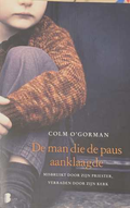 De man die de paus aanklaagde - Colm O'Gorman