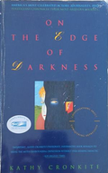 On the Edge of Darkness – Kathy Cronkite