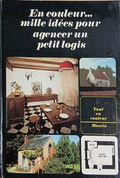 En couleur... mille idées pour agencer un petit logis - Jean-Bernard Leroy