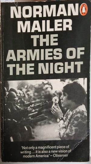 The Armies of the Night – Norman Mailer