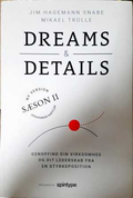 Dreams & Details - Jim Hagemann Snabe, Mikael Trolle