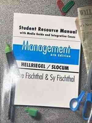 Student Resource Manual with Media Guide and Integrative Cases to accompany Management - Fischthal