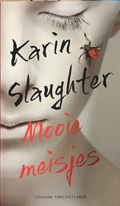 Omslag van het boek Mooie meisjes van Karin Slaughter