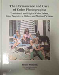 The Permanence and Care of Color Photographs - корица