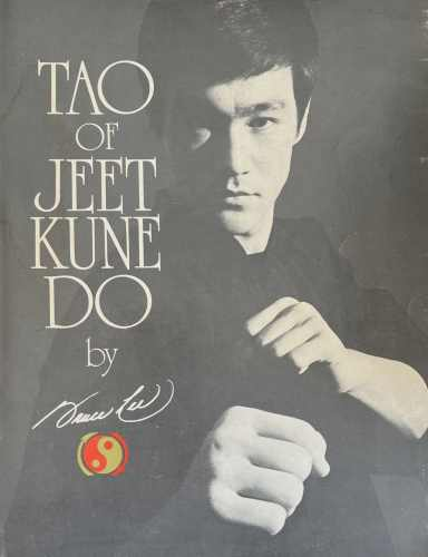 Tao of Jeet Kune Do, Bruce Lee