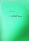 Papers III: The 8th Congress for the International Society for Folk Narrative Research