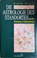 Die Astrologie des Standortes - Steve Cozzi