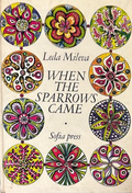 Корица на „When the Sparrows Came“ от Leda Mileva