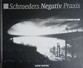 Schroeders Negativ Praxis – Hartmuth Schroeder, корица