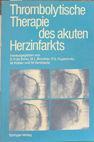 Thrombolytische Therapie des akuten Herzinfarkts - Springer-Verlag