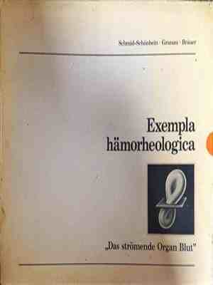 Exempla hämorheologica - Das strömende Organ Blut