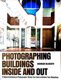 Корица на Photographing Buildings inside and out