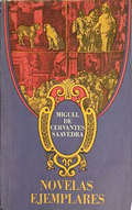 Novelas Ejemplares – Miguel de Cervantes Saavedra, корица