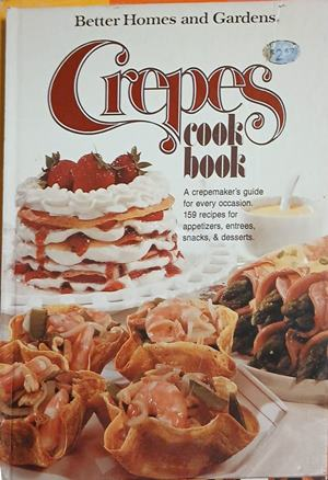 Better Homes and Gardens Crepes Cook Book - корица