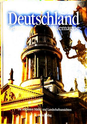 Deutschland / Germany / Allemagne – Die schönsten Städte- und Landschaftsansichten