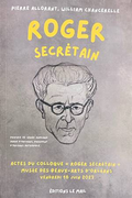 Roger Secretain - Pierre Allorant, William Chancerelle