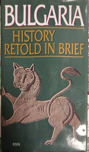 Bulgaria: History Retold in Brief