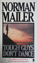 Tough Guys Don't Dance – Norman Mailer, корица