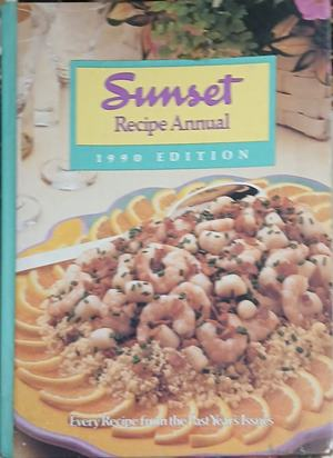 Sunset Recipe Annual 1990 Edition - корица