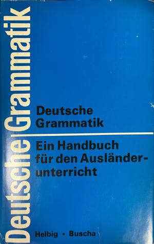 Deutsche Grammatik: Ein Handbuch für den Ausländerunterricht – корица