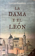 Корица на La dama y el león от Claudia Casanova