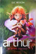 Arthur et la cité interdite – Luc Besson