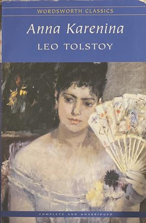 Anna Karenina – Leo Tolstoy, Wordsworth Classics